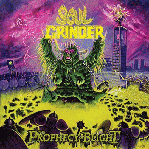 Soul Grinder (USA) : The Prophecy of Blight